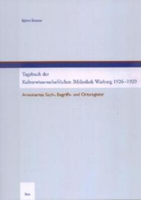 Biester |  Tagebuch der Kulturwissenschaftlichen Bibliothek Warburg 1926-1929 | Buch |  Sack Fachmedien