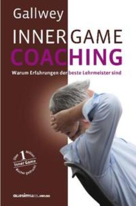 Gallwey / Pyko |  Inner Game Coaching | Buch |  Sack Fachmedien