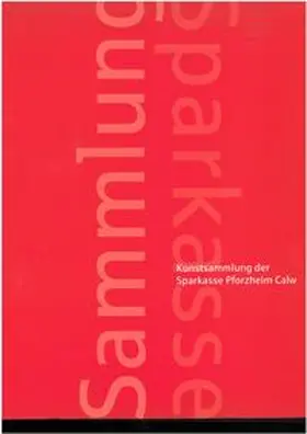 Wirth | Sammlung Sparkasse | Buch | 978-3-9809455-0-9 | sack.de