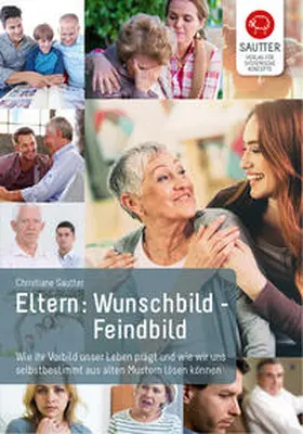 Sautter |  Eltern: Wunschbild - Feindbild | Buch |  Sack Fachmedien