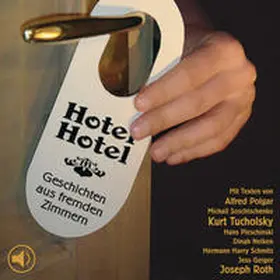 Polgar / Roth / Tucholsky |  Hotel Hotel. CD | Sonstiges |  Sack Fachmedien