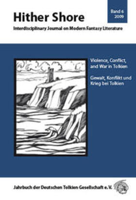 Fornet-Ponse / Bülles / Honegger |  Hither Shore Band 6: Gewalt, Konflikt und Krieg bei Tolkien | Buch |  Sack Fachmedien