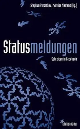 Mertens / Porombka |  Statusmeldungen | Buch |  Sack Fachmedien