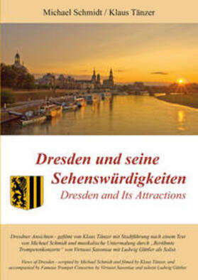 Schmidt / Tänzer |  Dresden und seine Sehenswürdigkeiten | Sonstiges |  Sack Fachmedien