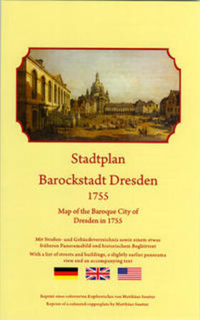 Schmidt |  Stadtplan Barockstadt Dresden 1755 / Map of the Baroque City of Dresden in 1755 | Sonstiges |  Sack Fachmedien