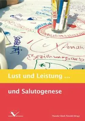 Petzold / Burow / Jatzek |  Lust und Leistung... und Salutogenese | Buch |  Sack Fachmedien