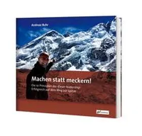 Buhr |  Machen statt meckern! | Buch |  Sack Fachmedien