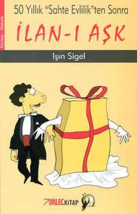 Sigel |  50 Yillik "Sahte Evlilik" ten Sonra ILAN-IASK | Buch |  Sack Fachmedien