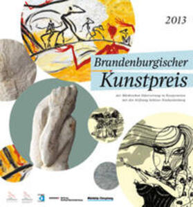 Märkische Oderzeitung |  Brandenburgischer Kunstpreis der Märkischen Oderzeitung 2013 | Buch |  Sack Fachmedien