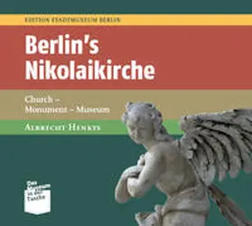 Henkys |  Berlin's Nikolaikirche | Buch |  Sack Fachmedien