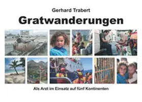 Trabert / Weisheit-Zenz |  Gratwanderungen | Buch |  Sack Fachmedien