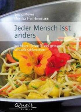 Meyer |  Jeder Mensch isst anders | Buch |  Sack Fachmedien