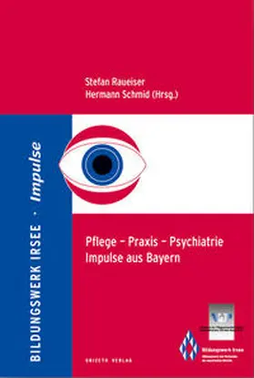 Dr. Raueiser |  Pflege – Praxis – Psychiatrie | Buch |  Sack Fachmedien