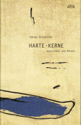 Grüterich | Harte Kerne | Buch | 978-3-9812804-1-8 | sack.de