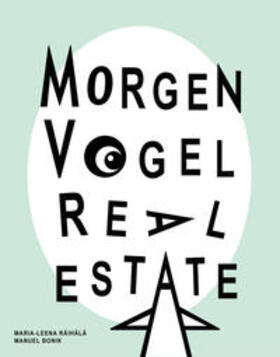 Räihälä / Bonik / Berz |  MORGENVOGEL REAL ESTATE | Buch |  Sack Fachmedien