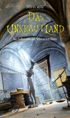 Seitz |  Das Unkrautland - Band 2 | eBook | Sack Fachmedien