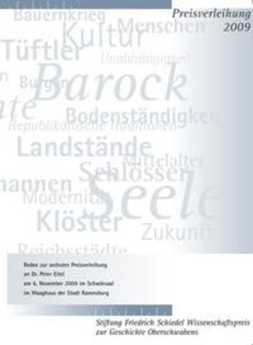 Landratsamt Ravensburg / Eitel / Schreiner |  Friedrich Schiedel Wissenschaftspreis zur Geschichte Oberschwabens 2009 | Buch |  Sack Fachmedien
