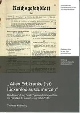 Kubetzky |  "Alle Erbkranke (ist) lückenlos auszumerzen" | Buch |  Sack Fachmedien