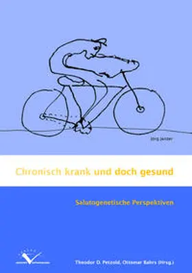 Petzold / Bahrs |  Chronisch krank und doch gesund | Buch |  Sack Fachmedien