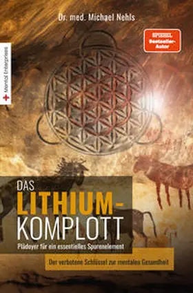 Nehls |  Das Lithium-Komplott | Buch |  Sack Fachmedien