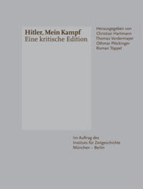 Hartmann / Plöckinger / Töppel |  Hitler, Mein Kampf - Eine kritische Edition | Buch |  Sack Fachmedien