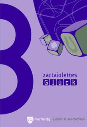 Keller / Walther / Scherer |  Zartviolettes Glück | Buch |  Sack Fachmedien