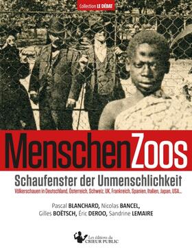 Blanchard / Lemaire / Bancel |  MenschenZoos | Buch |  Sack Fachmedien