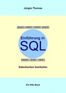 Thomas |  Einführung in SQL | Buch |  Sack Fachmedien