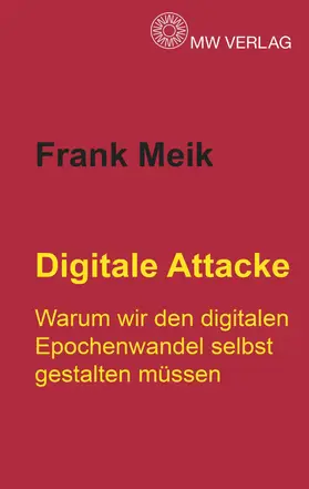 Meik |  Digitale Attacke | eBook | Sack Fachmedien