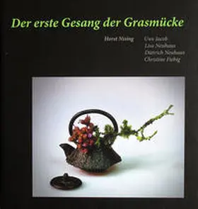 Nising / Jacob / Neuhaus |  Der erste Gesang der Grasmücke | Buch |  Sack Fachmedien