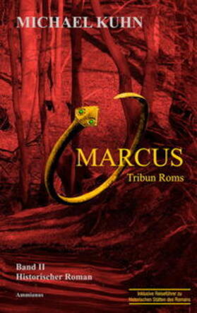 Kuhn |  Marcus - Tribun Roms | Buch |  Sack Fachmedien