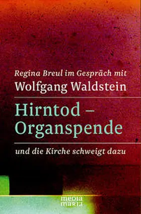 Breul / Waldstein |  Hirntod - Organspende | Buch |  Sack Fachmedien