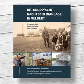 Grau / Lohbeck / Polkläser |  Die Kruppsche Nachtscheinanlage in Velbert | Buch |  Sack Fachmedien