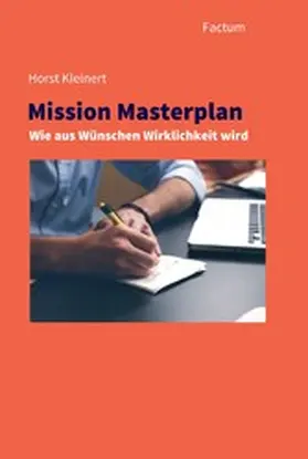 Kleinert |  Mission Masterplan | eBook | Sack Fachmedien