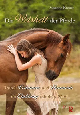 Kreuer |  Die Weisheit der Pferde | Buch |  Sack Fachmedien