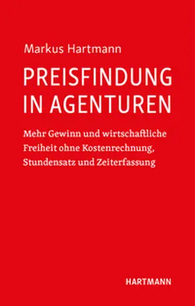 Hartmann |  Preisfindung in Agenturen | Buch |  Sack Fachmedien