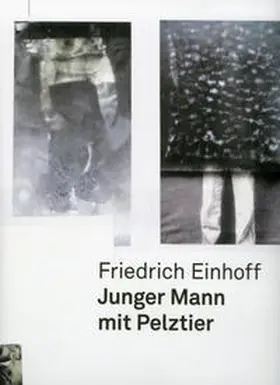 Einhoff |  Junger Mann mit Pelztier | Buch |  Sack Fachmedien