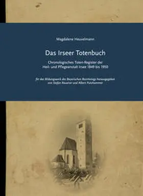 Heuvelmann / Dr. Putzhammer / Dr. Raueiser |  Das Irseer Totenbuch | Buch |  Sack Fachmedien