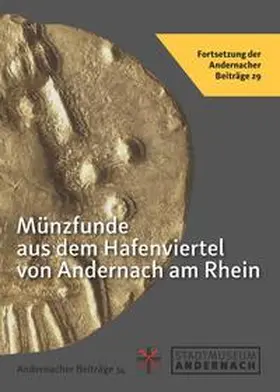 Künzel |  Münzfunde aus dem Hafenviertel von Andernach am Rhein | Buch |  Sack Fachmedien