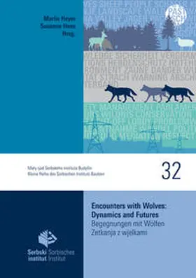 Heyer / Hose |  Encounters with Wolves: Dynamics and Futures | Buch |  Sack Fachmedien