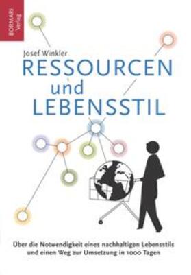 Winkler |  Winkler, J: Ressourcen und Lebensstil | Buch |  Sack Fachmedien