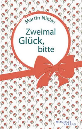 Niklas | Zweimal Glück, bitte | Buch | 978-3-9817406-3-9 | sack.de