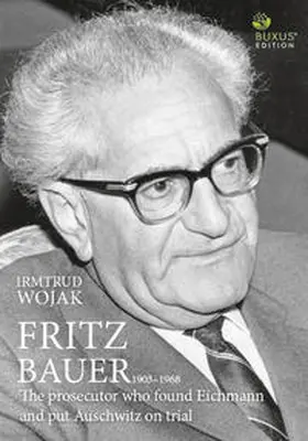 Wojak |  Fritz Bauer 1903-1968 | Buch |  Sack Fachmedien