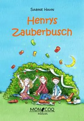 Hahn |  Henrys Zauberbusch | Buch |  Sack Fachmedien