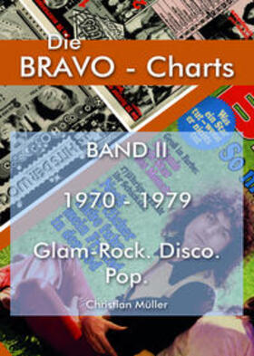 Müller |  BRAVO Charts Band II 1970-1979 | Buch |  Sack Fachmedien