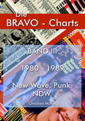 Müller |  BRAVO Charts Band III 1980-1989 | Buch |  Sack Fachmedien