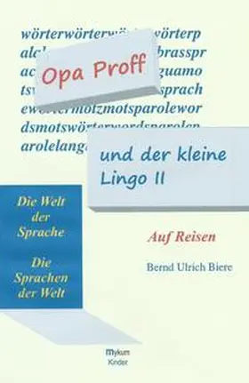 Biere |  Opa Proff und der kleine Lingo II | Buch |  Sack Fachmedien