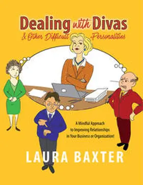 Baxter / Castle Mount Media GmbH & Co. KG |  Dealing with Divas and Other Difficult Personalities | Buch |  Sack Fachmedien