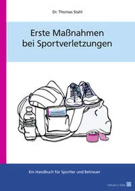 Stahl |  Erste Maßnahmen bei Sportverletzungen | Buch |  Sack Fachmedien