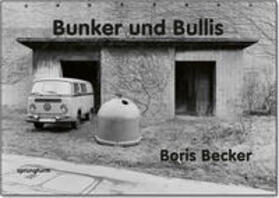  Bunker und Bullis | Buch |  Sack Fachmedien